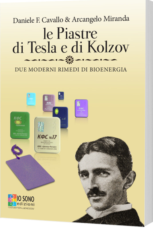 Libro Le piastre di Tesla e di Kolzov - IO SONO Edizioni